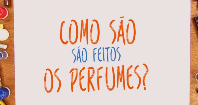 como-sao-feitos-os-perfumes